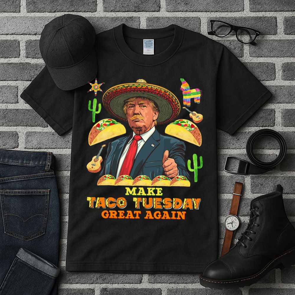 Taco Tuesday Make Taco Tuesday Great Again Donald Trump Taco Tall T-Shirt