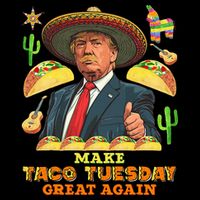 Taco Tuesday Make Taco Tuesday Great Again Donald Trump Taco Backpack