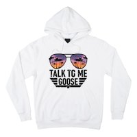 Talk To Me Goose Hoodie