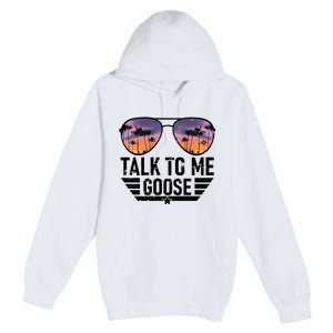 Talk To Me Goose Premium Pullover Hoodie