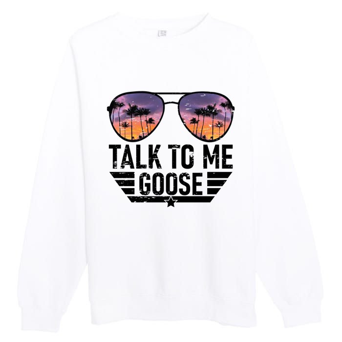 Talk To Me Goose Premium Crewneck Sweatshirt