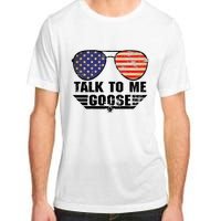 Talk To Me Goose Adult ChromaSoft Performance T-Shirt