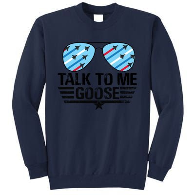 Talk To Me Goose Tall Sweatshirt