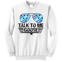 Talk To Me Goose Sweatshirt