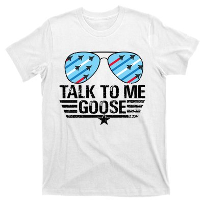 Talk To Me Goose T-Shirt