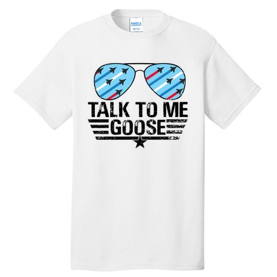 Talk To Me Goose Tall T-Shirt