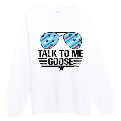 Talk To Me Goose Premium Crewneck Sweatshirt