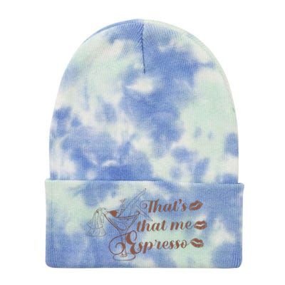 Thats That Me Expresso I Can’T Relate To Desperation Tie Dye 12in Knit Beanie