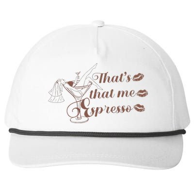 Thats That Me Expresso I Can’T Relate To Desperation Snapback Five-Panel Rope Hat