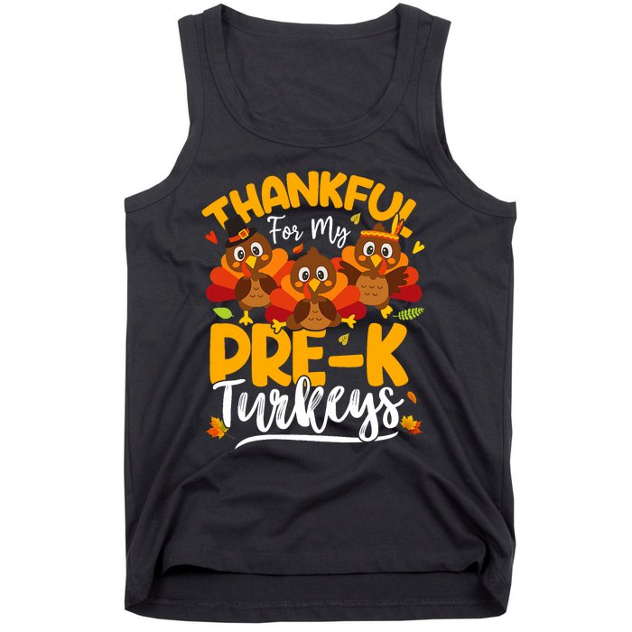 Thanksgiving Thankful My Pre K Turkeys Pre K Teacher Student Tank Top