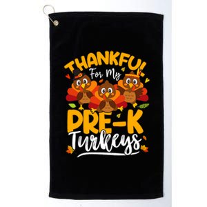 Thanksgiving Thankful My Pre K Turkeys Pre K Teacher Student Platinum Collection Golf Towel