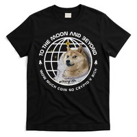 To The Moon And Beyond Doge Coin Crypto T-Shirt