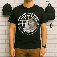 To The Moon And Beyond Doge Coin Crypto T-Shirt