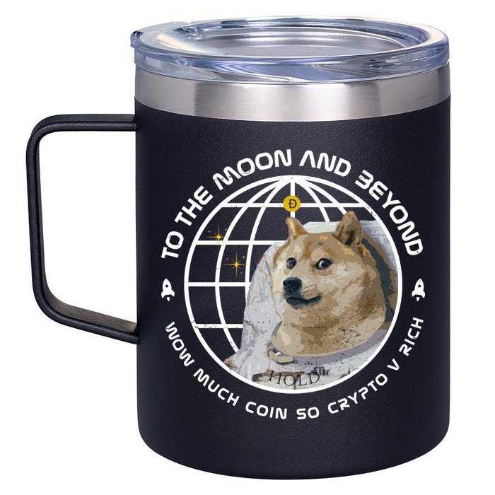 To The Moon And Beyond Doge Coin Crypto 12oz Stainless Steel Coffee Mug