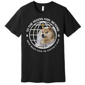 To The Moon And Beyond Doge Coin Crypto Premium T-Shirt