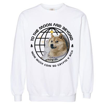 To The Moon And Beyond Doge Coin Crypto Garment-Dyed Sweatshirt