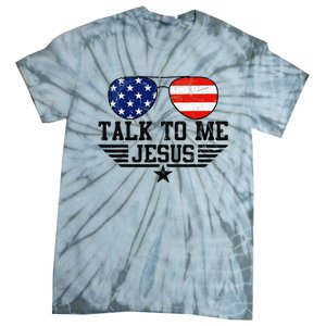 Talk To me Jesus Glasses Usa Flag Tie-Dye T-Shirt