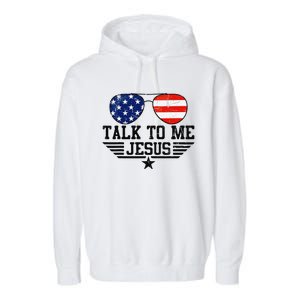 Talk To me Jesus Glasses Usa Flag Garment-Dyed Fleece Hoodie