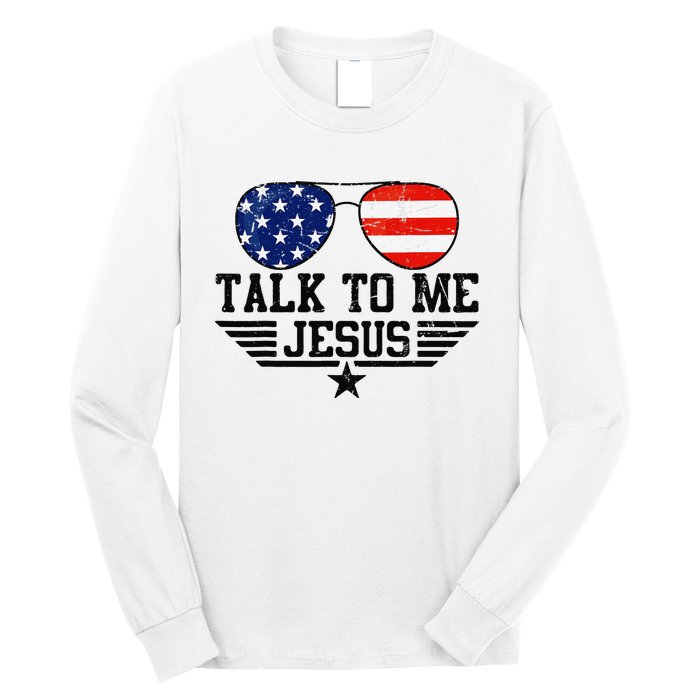 Talk To me Jesus Glasses Usa Flag Long Sleeve Shirt