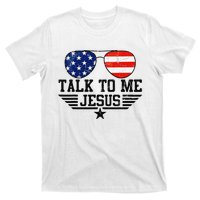 Talk To me Jesus Glasses Usa Flag T-Shirt