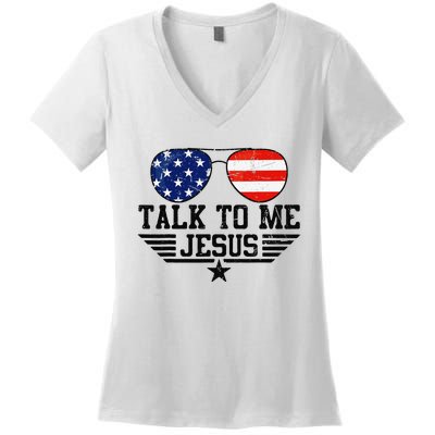 Talk To me Jesus Glasses Usa Flag Women's V-Neck T-Shirt