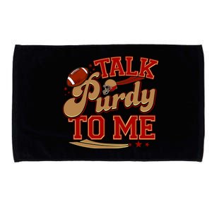 Talk Purdy To Me Football Purty Sports Fan Microfiber Hand Towel