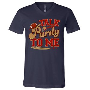 Talk Purdy To Me Football Purty Sports Fan V-Neck T-Shirt