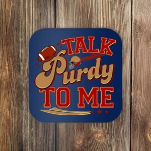 Talk Purdy To Me Football Purty Sports Fan Coaster