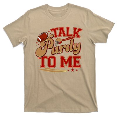 Talk Purdy To Me Football Purty Sports Fan T-Shirt