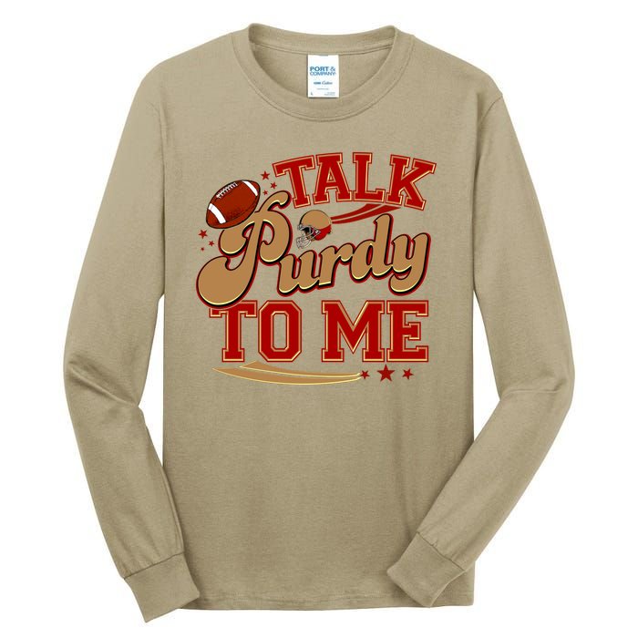 Talk Purdy To Me Football Purty Sports Fan Tall Long Sleeve T-Shirt