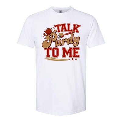 Talk Purdy To Me Football Purty Sports Fan Softstyle® CVC T-Shirt