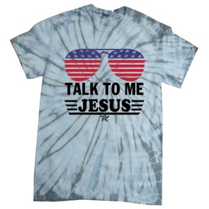 Talk To Me Jesus Glasses US Flag Tie-Dye T-Shirt