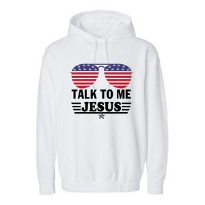 Talk To Me Jesus Glasses US Flag Garment-Dyed Fleece Hoodie