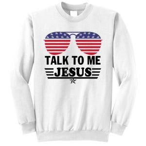 Talk To Me Jesus Glasses US Flag Sweatshirt