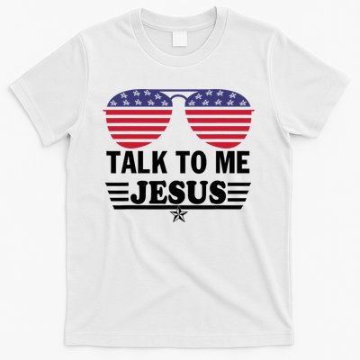 Talk To Me Jesus Glasses US Flag T-Shirt