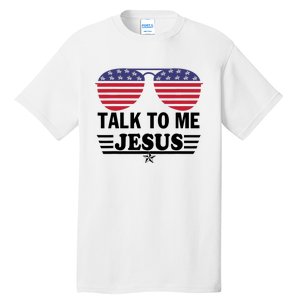 Talk To Me Jesus Glasses US Flag Tall T-Shirt