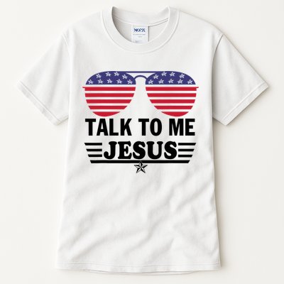 Talk To Me Jesus Glasses US Flag Tall T-Shirt