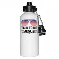 Talk To Me Jesus Glasses US Flag Aluminum Water Bottle