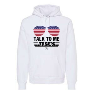 Talk To Me Jesus Glasses US Flag Premium Hoodie