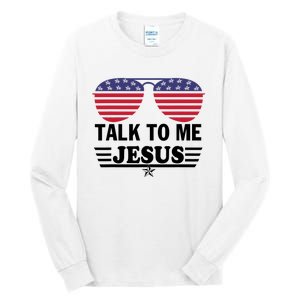 Talk To Me Jesus Glasses US Flag Tall Long Sleeve T-Shirt