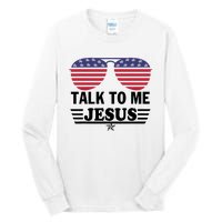 Talk To Me Jesus Glasses US Flag Tall Long Sleeve T-Shirt