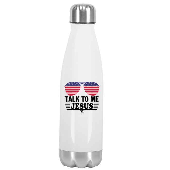 Talk To Me Jesus Glasses US Flag Stainless Steel Insulated Water Bottle