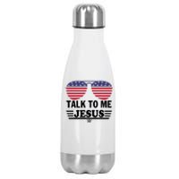 Talk To Me Jesus Glasses US Flag Stainless Steel Insulated Water Bottle