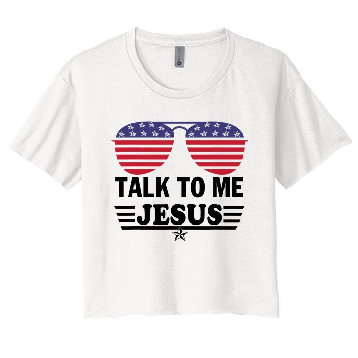 Talk To Me Jesus Glasses US Flag Women's Crop Top Tee