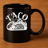 Taco Tuesday Mexican 11oz C Handle Ceramic Mug
