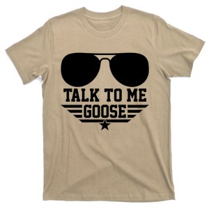 Talk To Me Goose T-Shirt