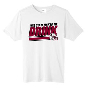 This Team Makes Me Drink South Carolina Football Tall Fusion ChromaSoft Performance T-Shirt