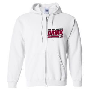 This Team Makes Me Drink South Carolina Football Full Zip Hoodie