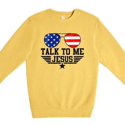 Talk To Me Jesus Glasses Usa Flag Christian Sunglasses Premium Crewneck Sweatshirt