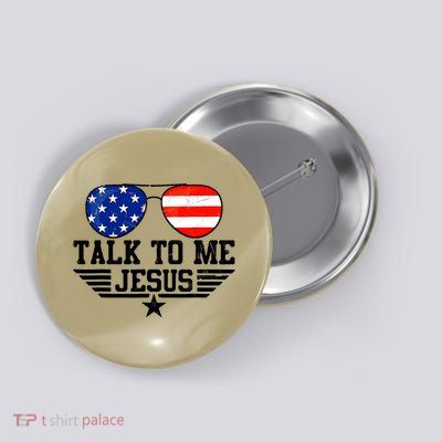 Talk To Me Jesus Glasses Usa Flag Christian Sunglasses Button